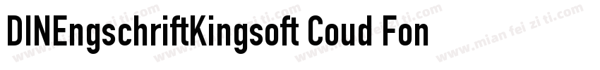 DINEngschriftKingsoft Coud Font字体转换